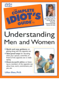 The Complete Idiot's Guide to Understanding Men and Women