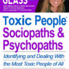 Toxic People: Sociopaths and Psychopaths