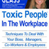 Toxic People: in the Workplace